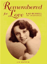 Remembered for Love Lao Russell