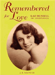 Remembered for Love Lao Russell 