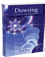 Dowsing A Path to Enlightenment