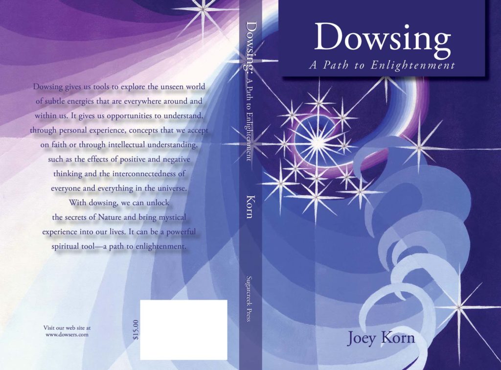 Dowsing A Path to Enlightenment by Joey Korn